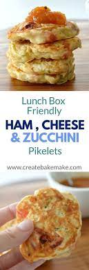Ham Cheese And Zucchini Pikelets Create Bake Make Recipe Baby Food Recipes Lunch Snacks Recipes