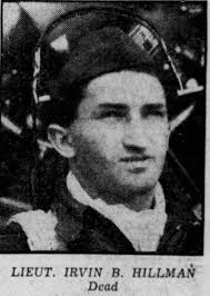 2Lt. Irving Bernard Hillman (1921-1942)