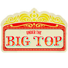 Vintage Circus Under The Big Top Marquee Signs