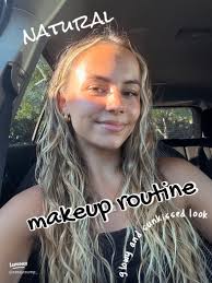 Effortless Natural Makeup Routine for Any Occasion
