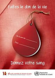 Every day, about 2 at the same time, all social guarantees for people who give blood for free will remain: World Blood Donor Day 2013 French Who Regional Office For Africa