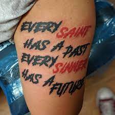 One only troubles oneself with saints because one has been disappointed by the paradoxes of earthly life; Dope Script Done By Doverboy Ink The Tattoo Shop Orem Facebook