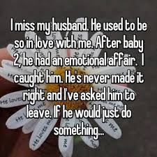 21 People Who Caught Their Partner Having Emotional Affairs Emotional Affair Whisper Confessions Future Boyfriend Quotes