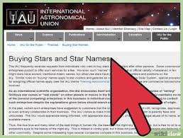 Buy a star from international gift services. How To Buy A Star 10 Steps With Pictures Wikihow