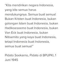 Pidato Soekarno Di Bpupki 1 Juni 1945 Indonesia Ri70 Indonesia Kristen