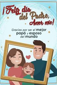 • feliz día, hermosa, hoy es uno de los mejores días de nuestras vidas. Imagenes Cristianas Dia Del Padre Imagenes De Feliz Dia Del Padre Feliz Dia Del Padre Imagenes Dia Del Padre