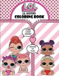 Lil glamstronaut series 3 wave 2 l o l surprise doll coloring page. L O L Surprise Lil Sisters Coloring Book Evelyn Parker 9781983042089