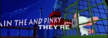 Me, myself and pinky by bob1. Pinky And The Brain Intro Alugha