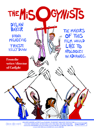 Misogynistic (comparative more misogynistic, superlative most misogynistic). The Misogynists 2017 Imdb