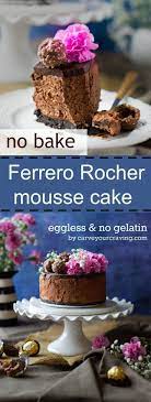 No Bake Eggless Ferrero Rocher Mousse Cake Scheduled Via Http Www Tailwindapp Com Utm Source Pinterest Utm Medi Mousse Cake Recipe Desserts Eggless Desserts