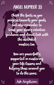 Angel Number 33 Check The Facts As You Progress Towards Your Goals But Also Remember To Trust Your Strong Intuitive Guidance And Direct Engel Nummers Nummers