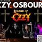 OZZY OSBOURNE - Legend of Ozzy 7/10/2026 FRI 7:30PM