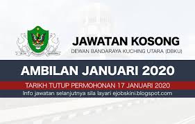 Bukit siol, jalan semariang petra jaya 93050 kuching, sarawak tel : Jawatan Kosong Dewan Bandaraya Kuching Utara Dbku Januari 2020