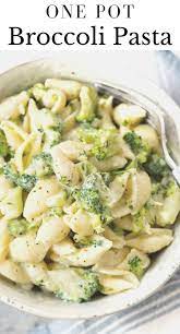 Broccoli Pasta One Pot In 2021 Pasta Side Dishes Pasta Recipes Pasta Dishes