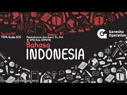 Ganesha Operation Pembahasan Dan Kunci Try Out 12 Sma Tkpa Kode 505 Bahasa Indonesia Youtube