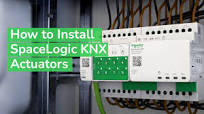 How to Install SpaceLogic KNX Actuators | KNX Home Automation | Schneider  Electric Support