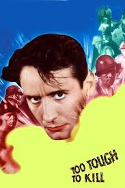 ‎Too Tough to Kill (1935) directed by D. Ross Lederman • Reviews, film +  cast • Letterboxd