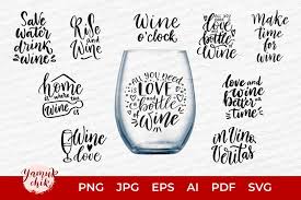 Download Wine Svg Funny Wine Sayings Svg Bundle Wine Glass Quotes Svg 1334845 Hand Lettered Design Bundles