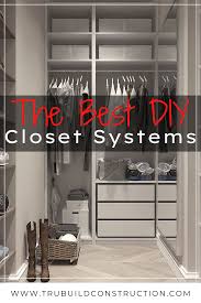 One option would be to have lots of shelves on two or three sides of the space. 4 Of The Best Diy Closet Systems For Your Perfect Closet Trubuild Construction