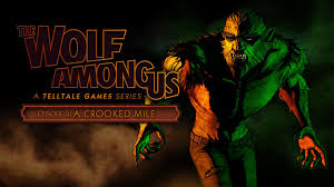 The Wolf Among Us Episode 3 The Crooked Mile Review Gizorama The Wolf Among Us Crooked Mile Episode