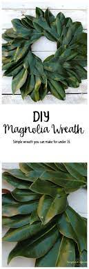 Diy Magnolia Wreath Upright And Caffeinated Diy Magnolia Wreath Magnolia Wreath Wreaths