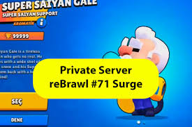 Link for downloading a private server will be available soon. Rebrawl With Surge Gale Nani 28 171 Classic And Mods 71