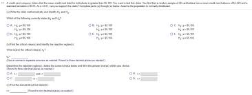 Know that the apr of the credit card is 29.99%. 11 A Credit Card Company Claims That The Mean Credit Chegg Com
