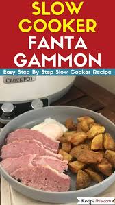 How long to cook ham. Fanta Gammon In Slow Cooker With Honey Recipe This