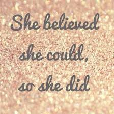 She Believed She Could So She Did Printable Quotes Words Quotes