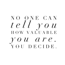 You Decide How Valuable You Are The Red Fairy Project