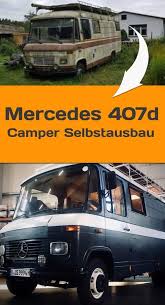 Ein Mercedes 407d Gebraucht Als Wohnmobil Oder Camper Kaufen So Geht S 407d Als Ausbauen Gebraucht In 2020 Motorcycle Camping Mercedes Camper Van Mercedes Camper