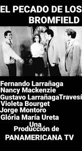 Homenaje a gloria maria ureta. 476 El Pecado De Los Bromfield Telenovelas Latinas Facebook