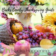 Maybe you would like to learn more about one of these? 2019 Bucks County Thanksgiving Guide Bucks Happening