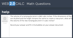 Rectangular prism volume = length * width * height where can you use this formula in real life? View Question Help