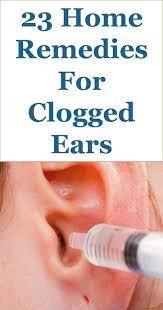 Clogged Ear How Can You Clean It At Home Clogged Ears Ear Congestion Home Remedies For Clogged Ears