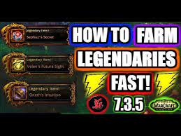 How To Farm Legendaries In Wow Legion Patch 7 3 5 Youtube