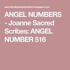 Angel Numbers Joanne Sacred Scribes Angel Number 516 Angel Number Meanings Angel Number 1111 Angel Number 111