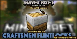 ¡instalador sin conexión de map,mod,shaders or addon para mcpe! Craftsmen Flintlocks Mod For Minecraft Pe Ios And Android Download