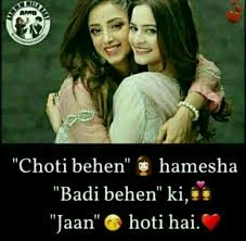 The highlight of my childhood.sisters and brothers are connected throughout their lives by a special bond. Mariya Khan Sister Love Quotes Brother Sister Quotes Sister Quotes Funny