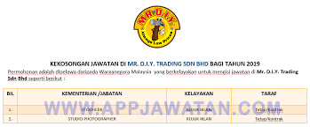 A well established & reputable motor dealer based in muar with 6 branches nationwide. Jawatan Kosong Terkini Di Mr D I Y Trading Sdn Bhd Appjawatan Malaysia