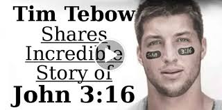 Tim Tebow Shares Incredible Story of John 3:16