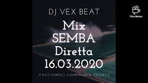 I love semba festival semba mix vol. Dj Vex Mix Semba Diretta 16 03 2020 Youtube