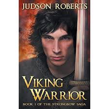 Dragons from the Sea (The Strongbow Saga): Roberts, Judson: 9780988922488:  Amazon.com: Books