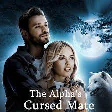 The cursed alpha's mate chapter 11