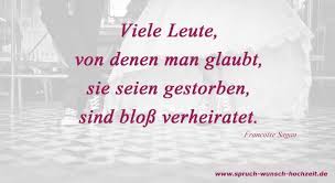 Wir bieten allerlei sprüche zur vermählung auf unserer webseite an, die wir selbst nach bestem wissen und gewissen für sie gesammelt haben. Humorvolle Und Freche Spruche Zur Hochzeit