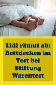 Lidl Raumt Ab Bettdecken Im Test Bei Stiftung Warentest Bettdecken Bett Bettdecke