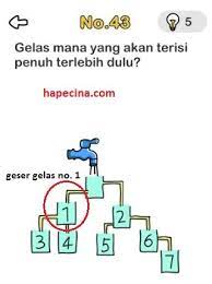 Jawaban brain out level 40. Jawaban Brain Out Level 43 Gelas Mana Yang Akan Terisi Penuh Terlebih Dulu