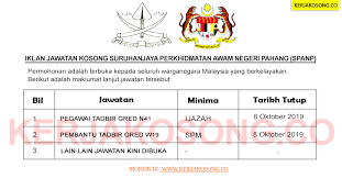 Jawatan kosong di uitm jawatan kosong kerajaan kerajaan uitm pahang. Jawatan Kosong Suruhanjaya Perkhidmatan Awam Negeri Pahang Spanp 65 Kekosongan Ditawarkan