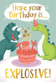 There's a reason the tradition of birthday cards has endured. Explosive Birthday Birthday Card Greetings Island