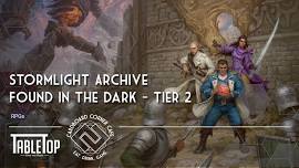 Stormlight Archive – Found in the Dark – Tier 2
